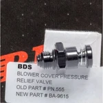 Blower Drive Service BA-9615 Cover Relief Valve New. Price: $42.21.